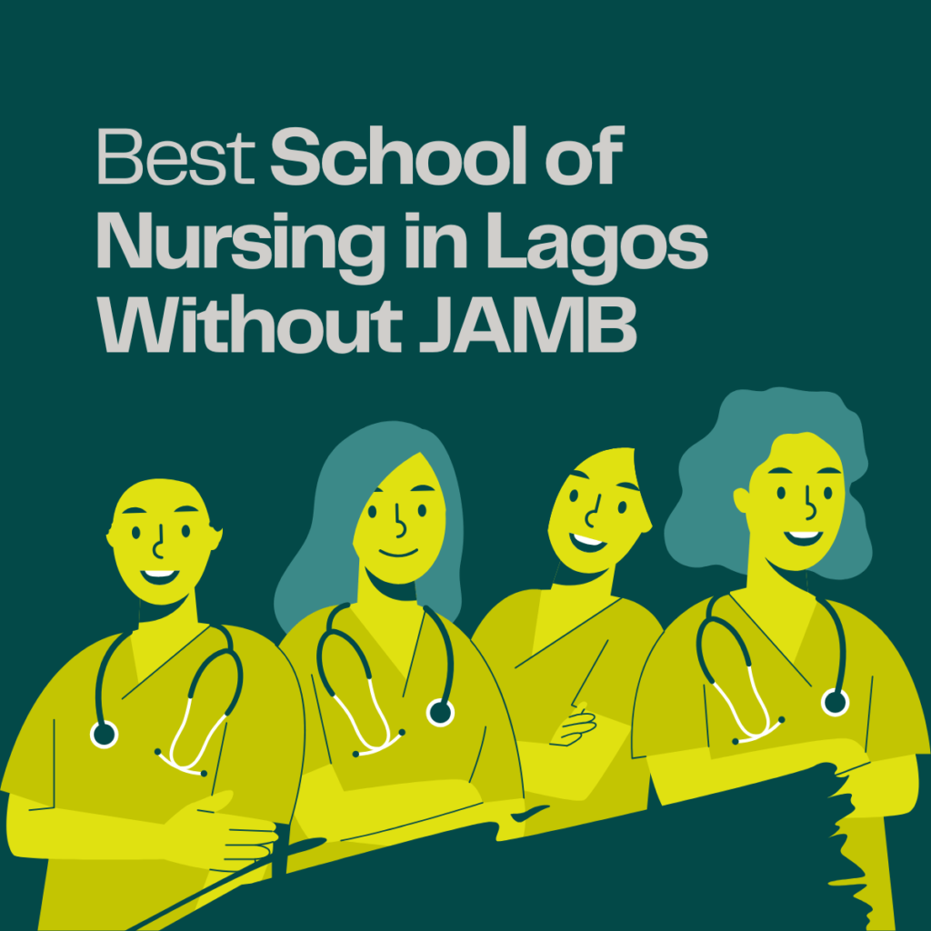 5 Best School of Nursing in Lagos Without JAMB