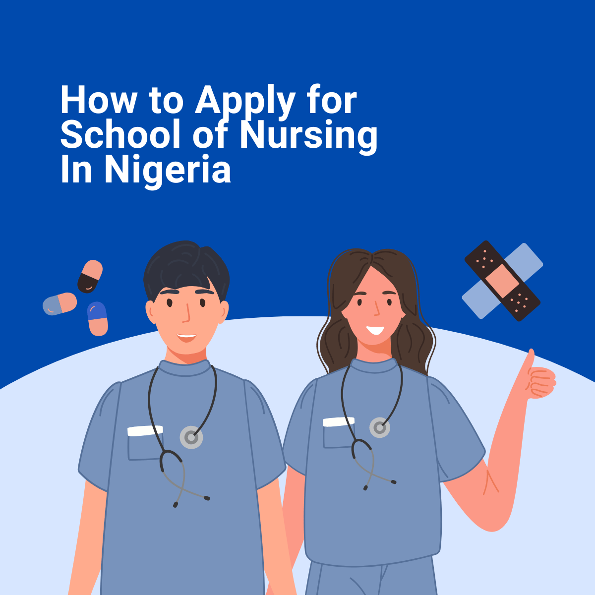 How to Apply for School of Nursing In Nigeria