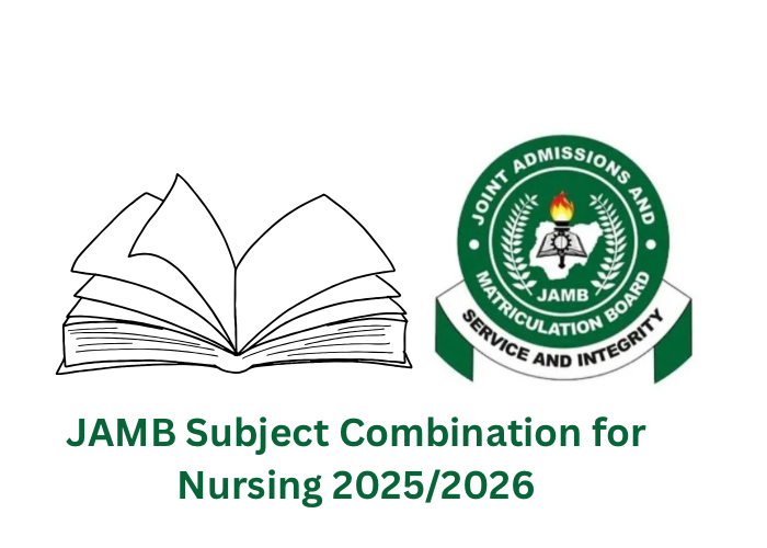 JAMB Subject Combination for Nursing 2025/2026