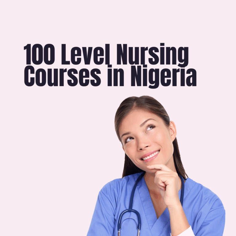 100 Level Nursing Courses in Nigeria
